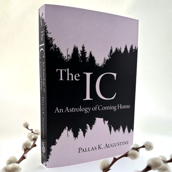 The IC: An Astrology of Coming Home - 2nd Edition (Print)